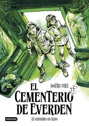 El cementerio de Everden #03. El misterio de Izan | 9788408307105 | Osés, Beatriz | Librería online de Figueres / Empordà