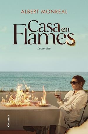 Casa en flames. La novel·la | 9788466434270 | Monreal Campmany, Albert | Llibreria online de Figueres i Empordà
