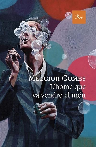 L'home que va vendre el món | 9788410488397 | Comes, Melcior | Llibreria online de Figueres i Empordà