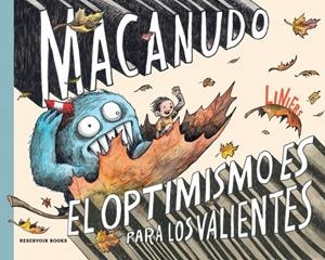 El optimismo es para los valientes (Macanudo USA) | 9788419940919 | Liniers | Llibreria online de Figueres i Empordà