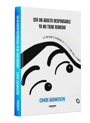 Ser un adulto responsable ya no tiene remedio | 9788419441539 | Choi, Gowoon | Llibreria online de Figueres i Empordà