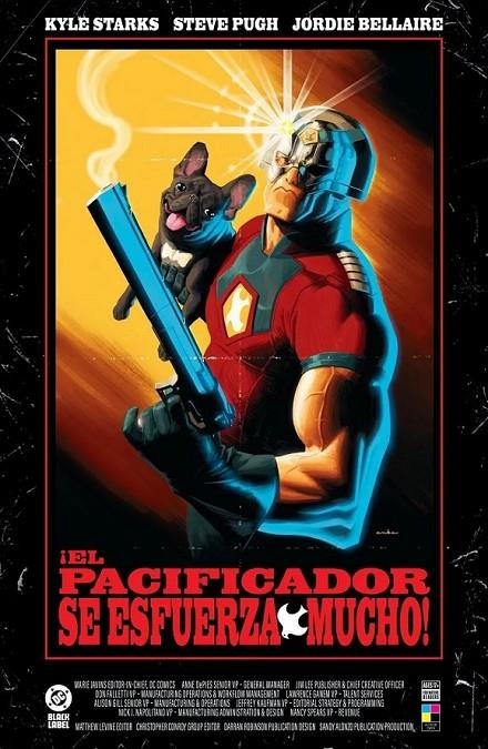 DC BLACK LABEL ¡ EL PACIFICADOR SE ESFUERZA MUCHO! | 9791370131548 | Pugh, Steve / Starks, Kyle / Bellaire, Jordie | Llibreria online de Figueres i Empordà