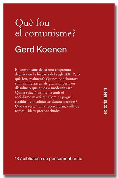 Què fou del comunisme? | 9791387680152 | Koenen, Gerd | Librería online de Figueres / Empordà