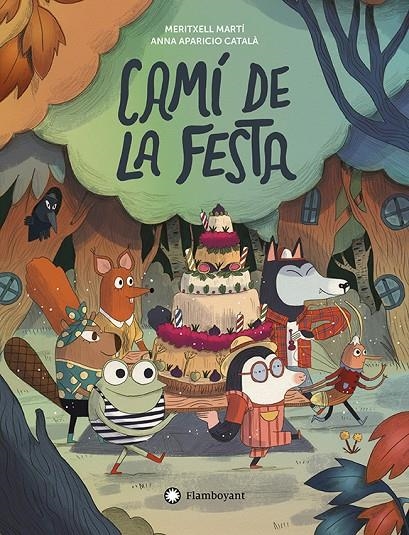 Camí de la festa | 9788410090538 | Martí, Meritxell | Llibreria online de Figueres i Empordà