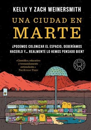 Una ciudad en Marte | 9788410323841 | Weinersmith, Kelly/Weinersmith, Zach | Librería online de Figueres / Empordà