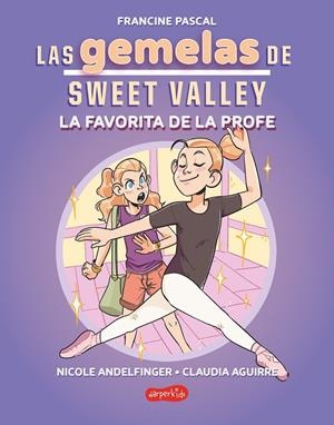 Las gemelas de Sweet Valley #02. La favorita de la profe | 9788419802682 | Pascal, Francine | Librería online de Figueres / Empordà
