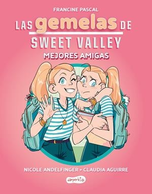 Las gemelas de Sweet Valley #01. Mejores amigas | 9788419802675 | Pascal, Francine | Librería online de Figueres / Empordà