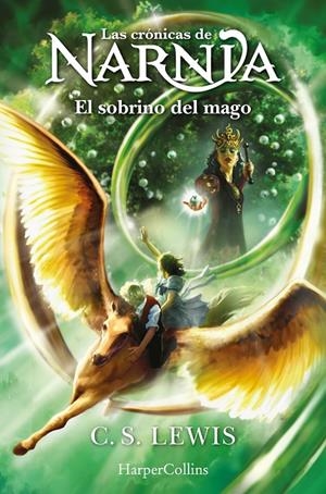 Las crónicas de Narnia #01. El sobrino del mago | 9788418774942 | Lewis, C. S. | Llibreria online de Figueres i Empordà