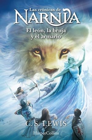 Las crónicas de Narnia #02. El león, la bruja y el armario | 9788418774867 | Lewis, C. S. | Librería online de Figueres / Empordà