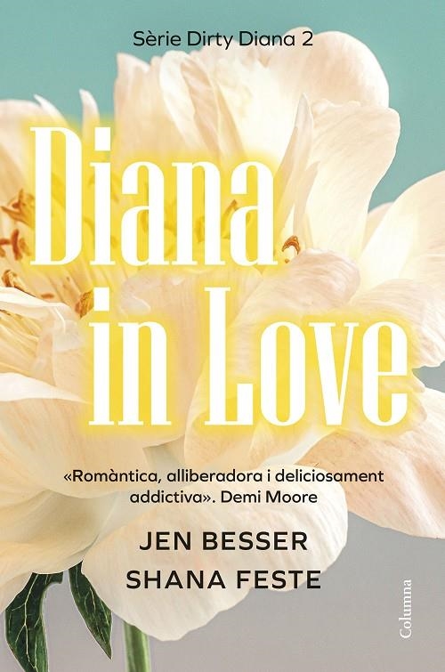 Diana in Love (Dirty Diana #02) | 9788466433969 | Besser, Jen/Feste, Shana | Llibreria online de Figueres i Empordà