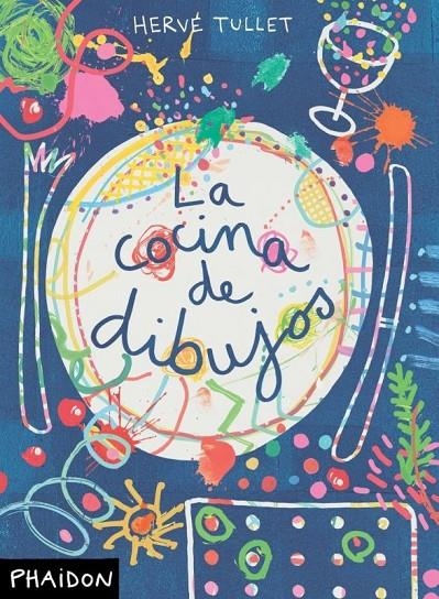LA COCINA DE DIBUJOS | 9780714863405 | Tullet, Hervé | Llibreria online de Figueres i Empordà