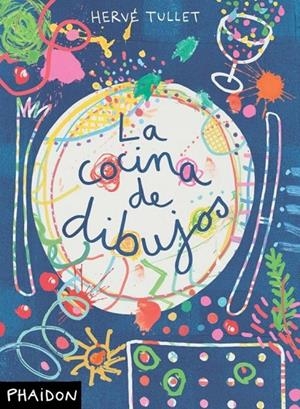 LA COCINA DE DIBUJOS | 9780714863405 | Tullet, Hervé | Llibreria online de Figueres i Empordà