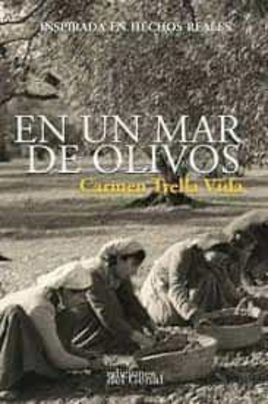 En un mar de olivos | 9788418896569 | Trella Vida, Carmen | Llibreria online de Figueres i Empordà