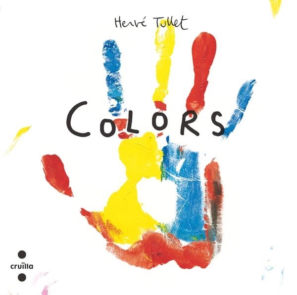 Colors (cartró) | 9788466157285 | Tullet, Hervé | Llibreria online de Figueres i Empordà