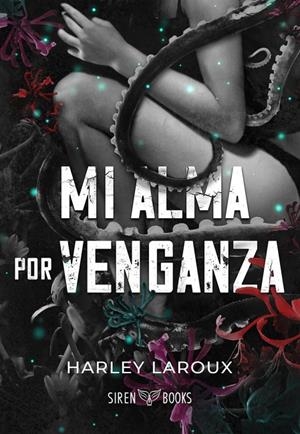 Mi alma por venganza (Trilogía Almas #02) | 9788412979664 | Laroux, Harley | Llibreria online de Figueres i Empordà