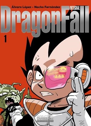 DRAGON FALL INTEGRAL #001 | 9788410390300 | López, Álvaro/Fernández, Nacho | Llibreria online de Figueres i Empordà
