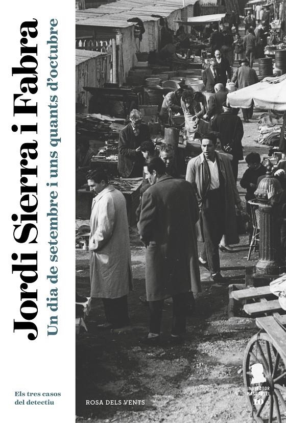 Un dia de setembre i uns quants d'octubre (Inspector Mascarell #10) | 9788417444839 | Sierra i Fabra, Jordi | Llibreria online de Figueres i Empordà