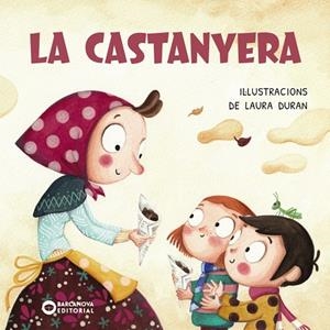 La castanyera | 9788448965006 | Barcanova, Editorial | Llibreria online de Figueres i Empordà