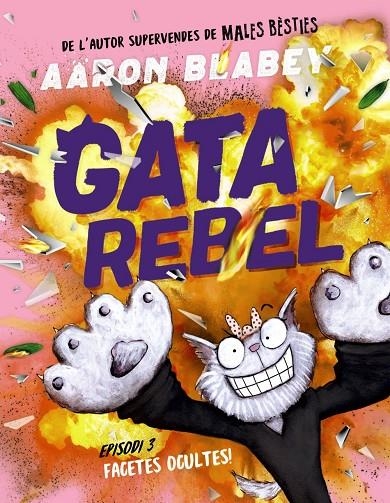 Gata rebel #03 | 9788448964436 | Blabey, Aaron | Llibreria online de Figueres i Empordà