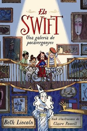 Els Swift. Una galeria de pocavergonyes | 9788448965051 | Lincoln, Beth | Llibreria online de Figueres i Empordà