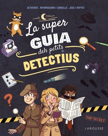 La superguia dels petits detectius | 9791387520205 | Meyer, Aurore | Llibreria online de Figueres i Empordà