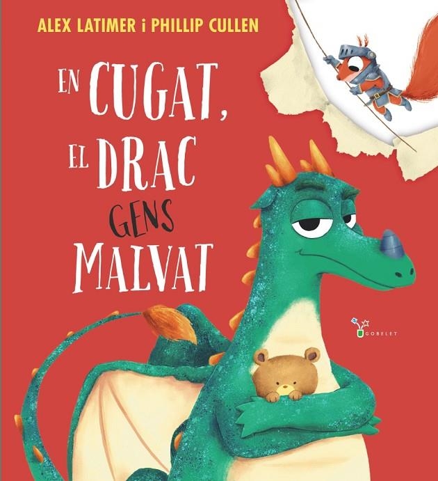 En Cugat, el drac gens malvat | 9788413494944 | Latimer, Alex | Llibreria online de Figueres i Empordà