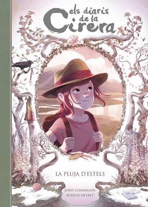 La pluja d'estels (Els diaris de la Cirera #05) | 9788420433905 | Chamblain, Joris | Llibreria online de Figueres i Empordà