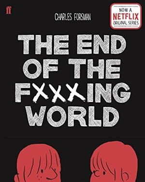 THE END OF THE FUCKING WORLD | 9780571347896 | Forsman, Charles | Llibreria online de Figueres i Empordà