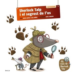 Sherlock Talp i el segrest de l'os | 9788447954575 | Antón Blanco, Rocío/Nuñez Madrid, Dolores | Llibreria online de Figueres i Empordà