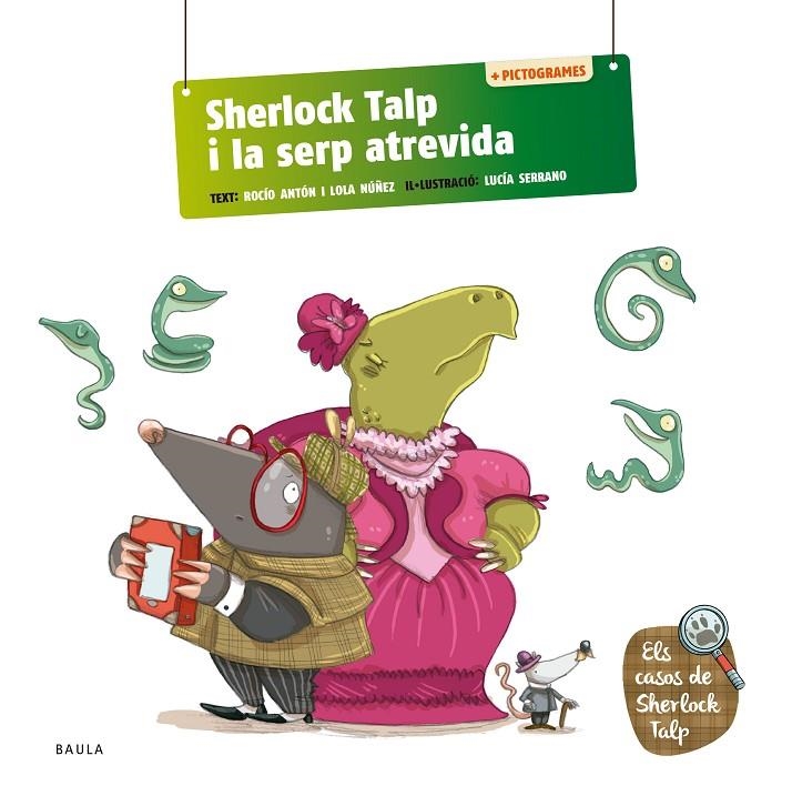 Sherlock Talp i la serp atrevida | 9788447954582 | Antón Blanco, Rocío/Núñez Madrid, Dolores | Llibreria online de Figueres i Empordà