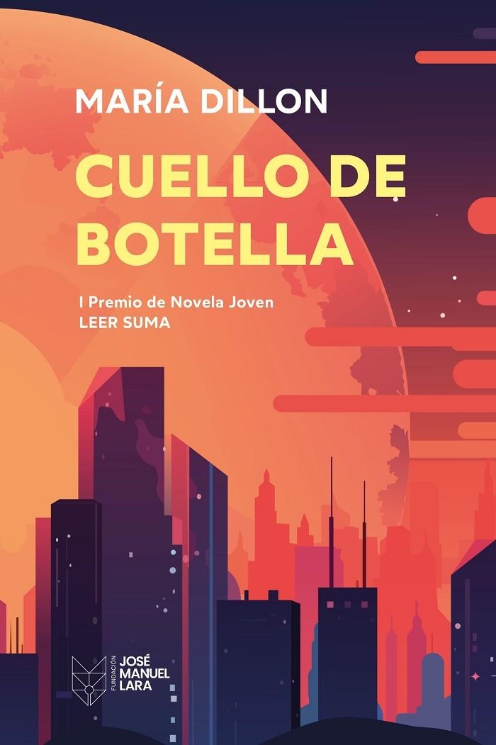 Cuello de botella | 9788419132673 | Dillon, María | Llibreria online de Figueres i Empordà
