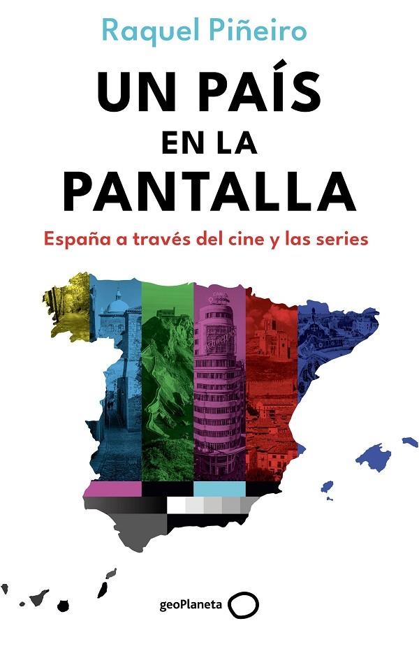 Un país en la pantalla | 9788408302698 | Piñeiro, Raquel | Llibreria online de Figueres i Empordà