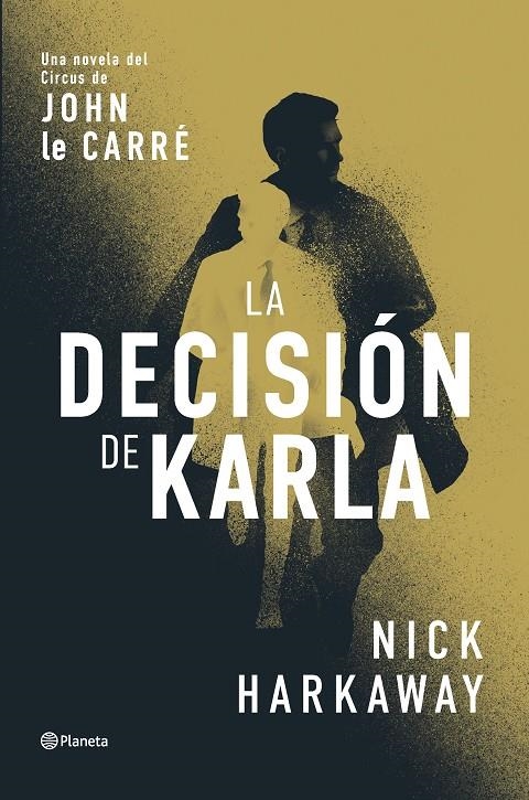 La decisión de Karla | 9788408309062 | Harkaway, Nick | Llibreria online de Figueres i Empordà