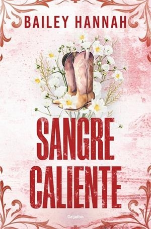 Sangre caliente (El rancho Wells 2) | 9788425370526 | Hannah, Bailey | Llibreria online de Figueres i Empordà