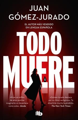 Todo muere (Todo arde 3) | 9791387652234 | Gómez-Jurado, Juan | Llibreria online de Figueres i Empordà