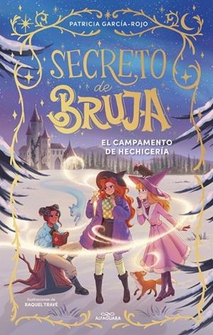 Secreto de bruja 2 - El campamento de hechicería | 9788410489530 | García-Rojo, Patricia | Llibreria online de Figueres i Empordà