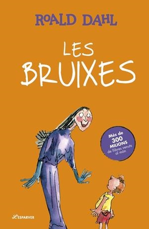 Les Bruixes | 9788410489752 | Dahl, Roald | Llibreria online de Figueres i Empordà