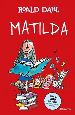 Matilda (edició en català) | 9788410489745 | Dahl, Roald | Llibreria online de Figueres i Empordà