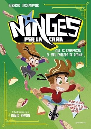 Ninges per la cara #02 - Que es cruspeixen el meu entrepà de pernil! | 9791387598051 | Casamayor, Alberto | Llibreria online de Figueres i Empordà