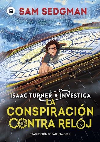La conspiración contra reloj | 9788410860056 | Sedgman, Sam | Llibreria online de Figueres i Empordà