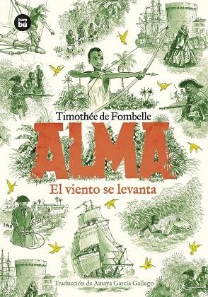Alma. El viento se levanta. Tomo 1 | 9788410860155 | de Fombelle, Timothée | Llibreria online de Figueres i Empordà