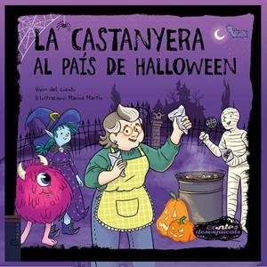 La Castanyera al país de Halloween | 9788447955206 | Vivim del Cuentu | Librería online de Figueres / Empordà
