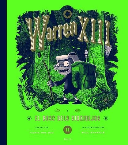 Warren XIII i el bosc dels Xiuxiuejos | 9788447953288 | del Rio, Tania | Librería online de Figueres / Empordà