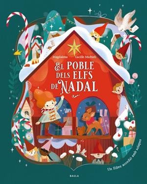El poble dels elfs de Nadal | 9788447952984 | Magdalena | Librería online de Figueres / Empordà