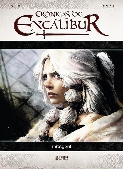 LAS CRONICAS DE EXCALIBUR INTEGRAL | 9791387822743 | Istin, Jean-Luc/Brion, Alain | Librería online de Figueres / Empordà