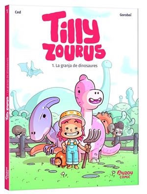 Tilly Zourous (català) #01. La granja de dinosaures | 9791039563307 | CED | Librería online de Figueres / Empordà