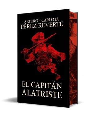El capitán Alatriste (edición especial limitada) (Las aventuras del capitán Alatriste #01) | 9788466375054 | Pérez-Reverte, Arturo/Pérez-Reverte, Carlota | Llibreria online de Figueres i Empordà
