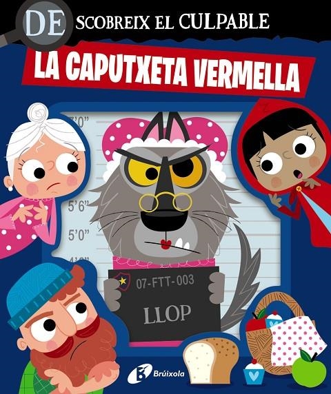 Descobreix el culpable. La Caputxeta Vermella | 9788413495064 | Varios Autores | Llibreria online de Figueres i Empordà