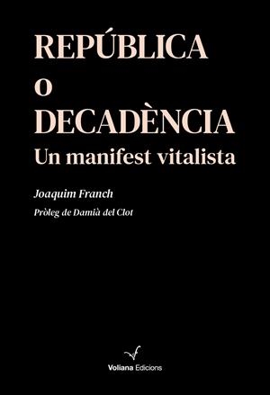 República o Decadència | 9791399031409 | Franch Sabrià, Joaquim | Librería online de Figueres / Empordà