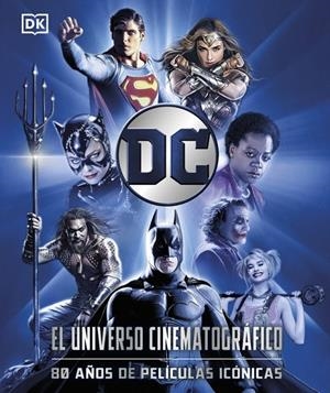 DC El universo cinematográfico | 9780241773475 | DK | Llibreria online de Figueres i Empordà
